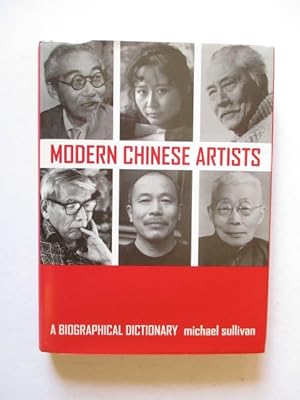 Image du vendeur pour Modern Chinese Artists: A Biographical Dictionary mis en vente par GREENSLEEVES BOOKS
