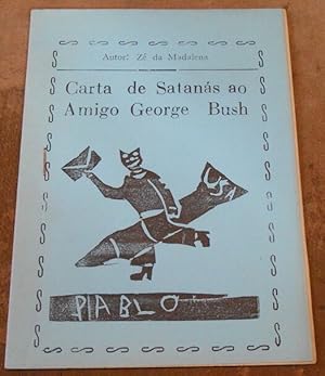 Carta de Satanas ao Amigo George Bush – Lettre de Satan à son ami George Bush