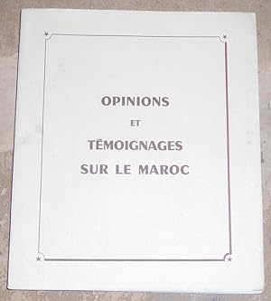 Imagen del vendedor de Opinions et Tmoignages sur le Maroc a la venta por Librairie Sedon