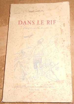 Imagen del vendedor de Dans le Rif (Carnet de route d?un Marsouin) a la venta por Librairie Sedon