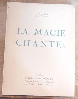 La Magie Chante