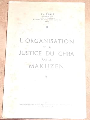 Imagen del vendedor de L?Organisation de la Justice du Chra par le Makhzen a la venta por Librairie Sedon