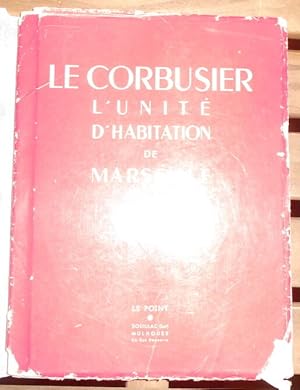 Immagine del venditore per Le Corbusier L?Unit d?Habitation de Marseille venduto da Librairie Sedon