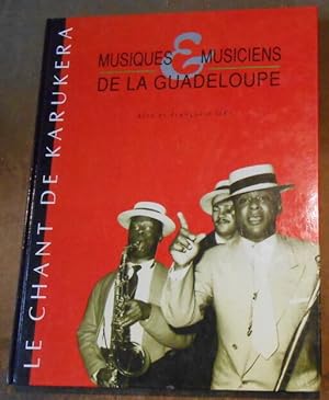 Bild des Verkufers fr Musique et Musiciens de la Guadeloupe-Le chant de Karukera zum Verkauf von Librairie Sedon