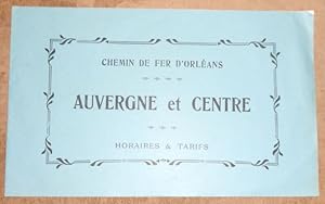 Chemin de Fer d’Orléans – Horaires et Tarifs Auvergne et Centre