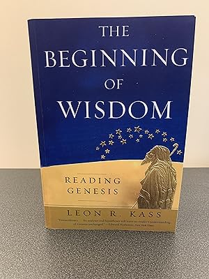 Image du vendeur pour The Beginning of Wisdom: Reading Genesis mis en vente par Vero Beach Books