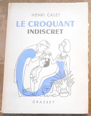 Image du vendeur pour Le Croquant Indiscret mis en vente par Librairie Sedon