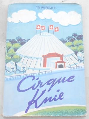 Seller image for Cirque Knie for sale by Librairie Sedon