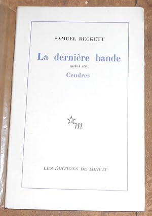 La dernière bande suivi de Cendres