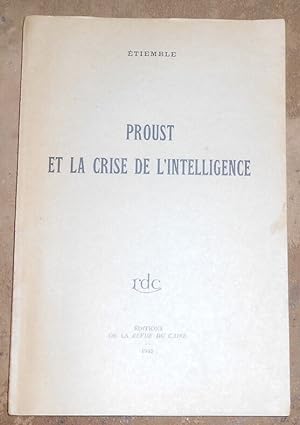 Proust et la Crise de l’Intelligence