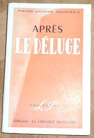 Seller image for Aprs le Dluge for sale by Librairie Sedon