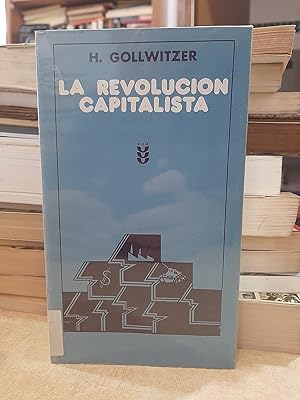 Seller image for LA REVOLUCIN CAPITALISTA. for sale by LLIBRERIA KEPOS-CANUDA