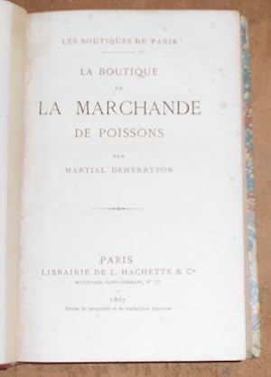 Image du vendeur pour Les Boutiques de Paris ? La Boutique de la Marchande de Poissons mis en vente par Librairie Sedon