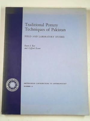 Imagen del vendedor de Traditional pottery techniques of Pakistan: field and laboratory studies a la venta por Cotswold Internet Books