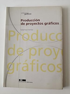 Imagen del vendedor de Produccin de proyectos grficos a la venta por Perolibros S.L.