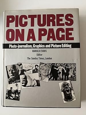 Pictures on a Page : Photo-journalism, Graphics and Picture Editing