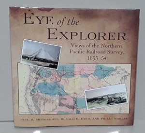 Eye of the Explorer: Views of the Northern Pacific Railroad Survey 1853-54