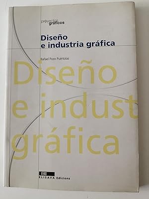 Imagen del vendedor de Diseo e industria grfica a la venta por Perolibros S.L.