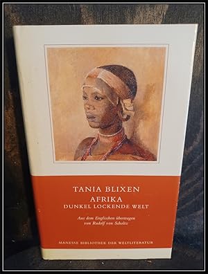 Afrika dunkel lockende Welt. Aus dem Englischen übertragen von Rudolf von Scholtz. Nachwort von J...