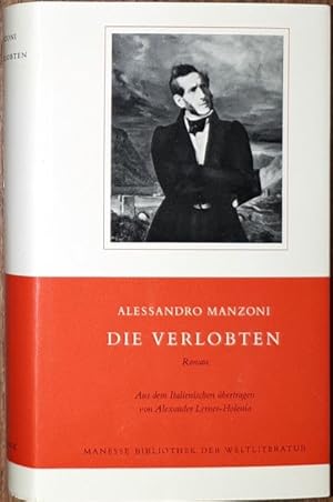 Die Verlobten. Roman. Deutsch von Alexander Lernet - Holenia.