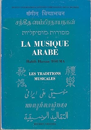 Imagen del vendedor de La Musique Arabe. Les Traditions musicales a la venta por le livre ouvert. Isabelle Krummenacher