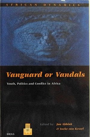 Seller image for Vanguard or Vandals: Youth, Politics and Conflict in Africa (African Dynamics, 4) for sale by School Haus Books