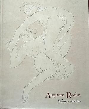 Bild des Verkufers fr Auguste Rodin: Dibujos Eroticos - Erotic Drawings zum Verkauf von Loring art  (Barcelona)