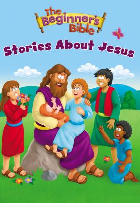 Seller image for The Beginner's Bible Stories about Jesus (Board Book) for sale by BargainBookStores