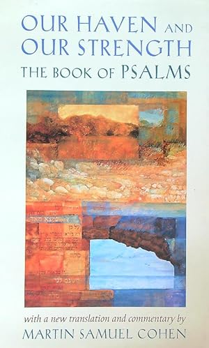 Seller image for Our Haven and Our Strength: The Book of Psalms for sale by Librodifaccia