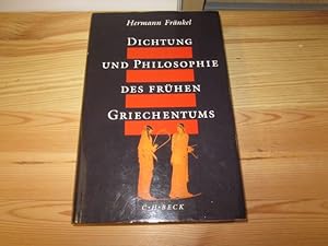 Bild des Verkufers fr Dichtung und Philosophie des frhen Griechentums : eine Geschichte der griechischen Epik, Lyrik und Prosa bis zur Mitte des fnften Jahrhunderts. Hermann Frnkel zum Verkauf von Versandantiquariat Schfer