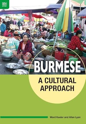 Imagen del vendedor de Burmese : A Cultural Approach a la venta por GreatBookPrices
