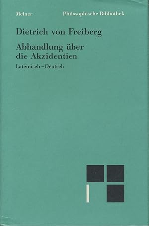 Immagine del venditore per Abhandlung ber die Akzidentien. Auf der Grundlage des Textes der kritischen Ausgabe von Maria Rita Pagnoni-Sturlese. bersetzt von Burkhard Mojsisch. Mit Einleitung und Begriffsregister versehen von Karl-Hermann Kandler. Lateinisch-Deutsch. venduto da Antiquariat Lenzen