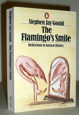 The Flamingo's Smile - Reflections in Natural History