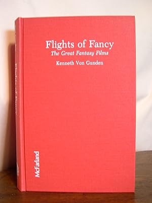 Immagine del venditore per FLIGHTS OF FANCY; THE GREAT FANTASY FILMS venduto da Robert Gavora, Fine & Rare Books, ABAA