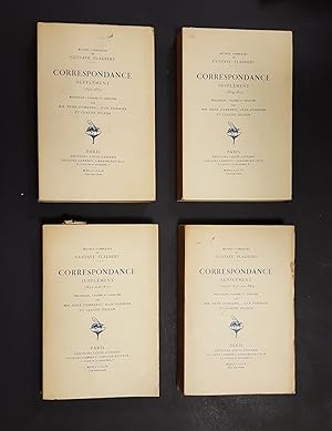 Gustave Flaubert. Correspondance. Supplement. Editions Louis Conard. 1954. 4 voll.