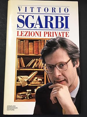 Immagine del venditore per Sgarbi Vittorio. Lezioni private. Mondadori. 1995-I venduto da Amarcord libri
