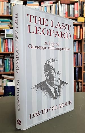 Imagen del vendedor de The Last Leopard - A Life of Giuseppe Tomasi Di Lampedusa a la venta por Edinburgh Books