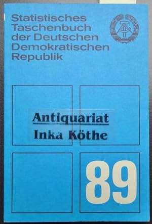 Statistisches Taschenbuch der Deutschen Demokratischen Republik - 89 - herausgegeben von der Staa...
