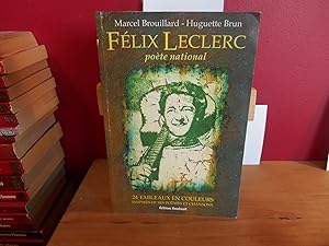 Imagen del vendedor de Felix Leclerc : Pote National a la venta por La Bouquinerie  Dd