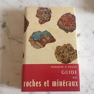 Guide des Roches et Mionéraux .