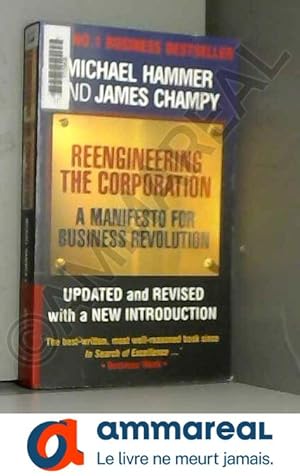 Seller image for Reengineering the Corporation: A Manifesto for Business Revolution for sale by Ammareal