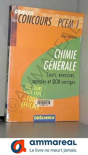 Image du vendeur pour Chimie gnrale PCEM 1 : 50% cours + 50% exercices mis en vente par Ammareal