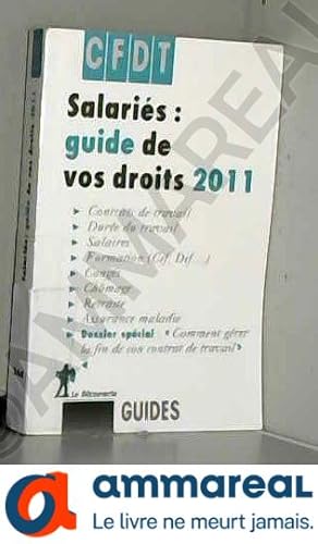 Bild des Verkufers fr Salaris : guide de vos droits 2011 zum Verkauf von Ammareal