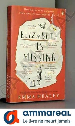 Immagine del venditore per Elizabeth is Missing [Paperback] [Jan 01, 2005] Healey Emma venduto da Ammareal