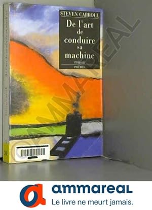 Seller image for De l'art de conduire sa machine for sale by Ammareal