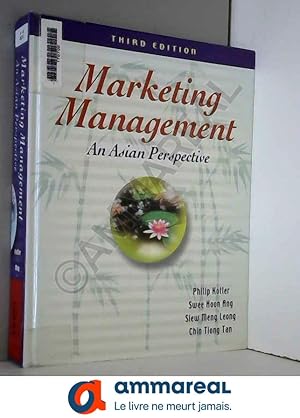 Image du vendeur pour Marketing Management: An Asian Perspective mis en vente par Ammareal