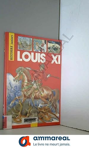 Seller image for Louis XI for sale by Ammareal