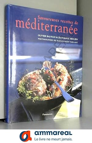 Imagen del vendedor de Savoureuses recettes de mditerrane a la venta por Ammareal