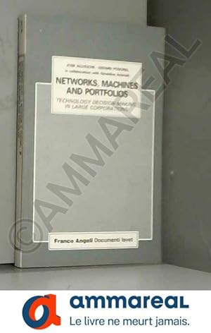 Seller image for Networks, machines and portfolios. Technology decision-making in large corporations for sale by Ammareal