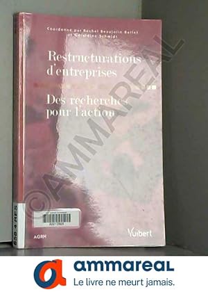 Seller image for Restructurations d'entreprises : Des recherches pour l'action for sale by Ammareal